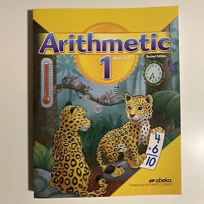Abeka Arithmetic 1 Student Work-Text Second Edition Like New. Clean Pages. • $29.99