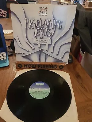 £5.95 • Buy CHRIS BOWATER Proclaiming Jesus 1987 12  Vinyl 1st Press EX/EX