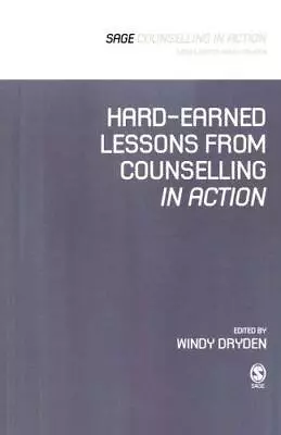 Hard-Earned Lessons From Counselling In Action (Counselling In Action Series) • £5.70