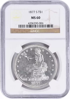 1877-S Trade Silver Dollar MS60 NGC • $1304