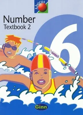 New Abacus: Number Textbook 2 Year 6 (New Abacus): Number Textbook Year 6 By Ru • £2.39