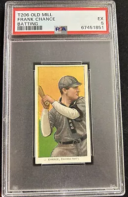 1909-11 T206 Frank Chance Batting Old Mill Psa 5 Chicago Cubs HOF 🧸 • $2099.99