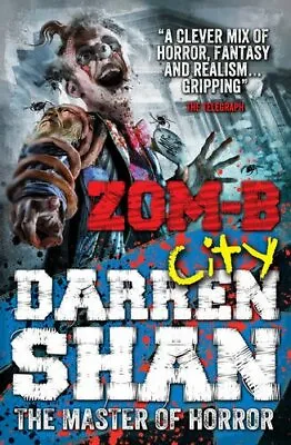 ZOM-B: City-Shan Darren-Paperback-0857077627-Very Good • £2.21