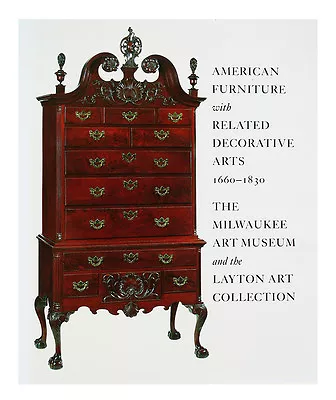 American Furniture With Related Decorative Arts 1660-1830 : The Milwaukee... • $34.95