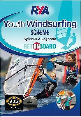 RYA Youth Windsurfing Scheme Syllabus And Logbook By Not Available... • £9.36