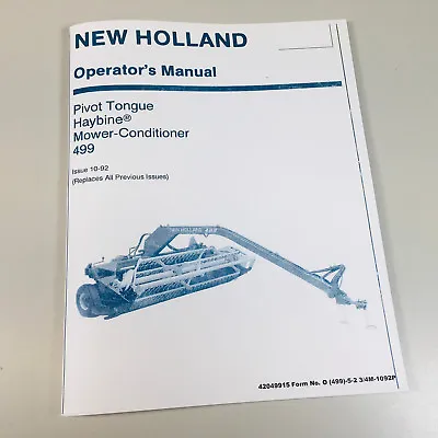 New Holland 499 Pivot Tongue Haybine Mower Conditioner Owners Operators Manual • $21.97