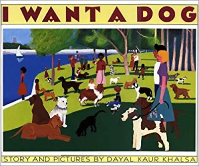 I Want A Dog Hardcover Dayal Kaur Khalsa • $10.33