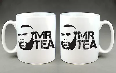 Mr Tea (mister T) Mug - Joke Novelty - Tea Coffee Cup - Can Be Personalised • £12.09