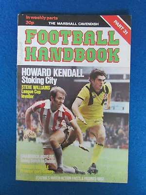 The Marshall Cavendish Football Handbook - Part 31 - 1979 • £3.99