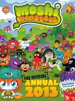 Moshi Monsters Official Annual 2013 Book The Fast Free Shipping • $7.34