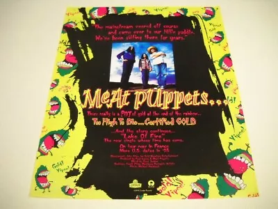 MEAT PUPPETS Are Really TOO HIGH TO DIE Original For GOLD 1994 Promo Poster Ad • $9.95