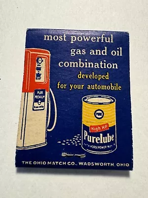 PURE Gas & Oil - Purelube / Oak Harbor Ohio / Advertising Matchbook Unstruck • $7.99