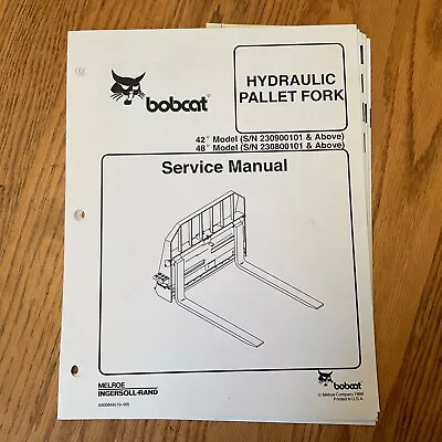 Bobcat HYDRAULIC SIDE SHIFTER PALLET FORK SERVICE SHOP REPAIR MANUAL Pn 6900869 • $19.99