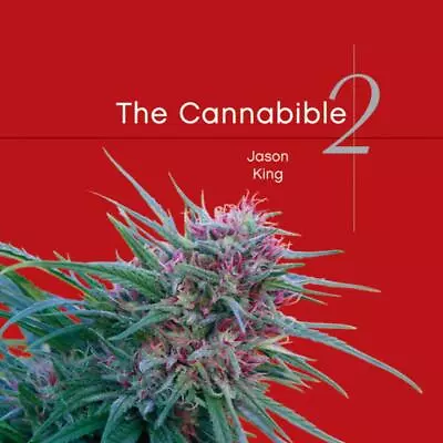 The Cannabible 2 - Jason King • £25