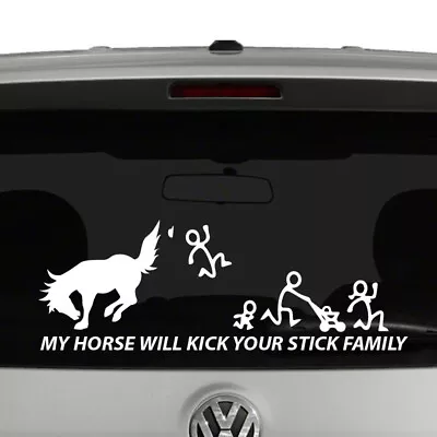 My Horse Will Kick Your Stick Figure Family Vinyl Decal Sticker • $10.95