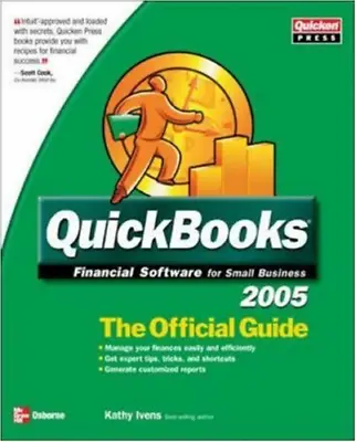 £17.60 • Buy QuickBooks 2005 The Official Guide, Very Good Condition, Ivens, Kathy, ISBN 0072