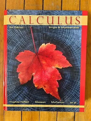 Calculus Single And Multivariable By Deborah Hughes-Hallett Gleason McCallum 6th • $50