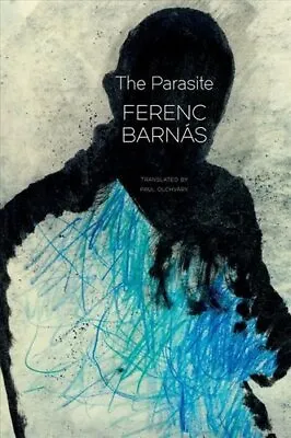 Parasite By Ferenc Barnás 9780857427403 | Brand New | Free UK Shipping • £23.99