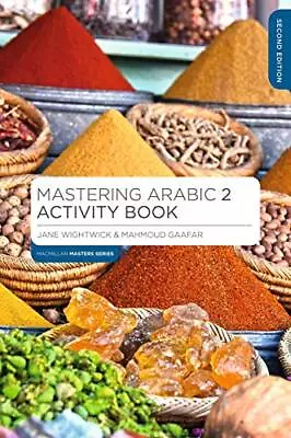 Mahmoud Gaafar - Mastering Arabic 2 Activity Book - New Paperback - J555z • £22.07