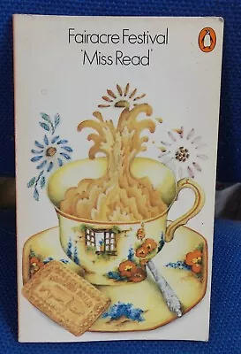 Paperback MISS READ - FAIRACRE FESTIVAL  1975  Penguin • £1.75