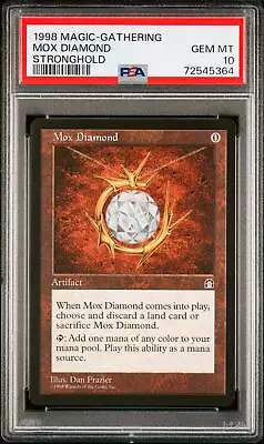 1998 Magic The Gathering Stronghold Mox Diamond PSA 10 GEM MINT • $2999.99