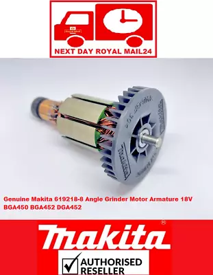 Genuine Makita 619218-8 Angle Grinder Motor Armature 18V BGA450 BGA452 DGA452  • £23.95