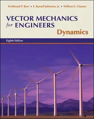 VECTOR MECHANICS FOR ENGINEERS: DYNAMICS By Ferdinand Beer & Johnston EXCELLENT • $15.95