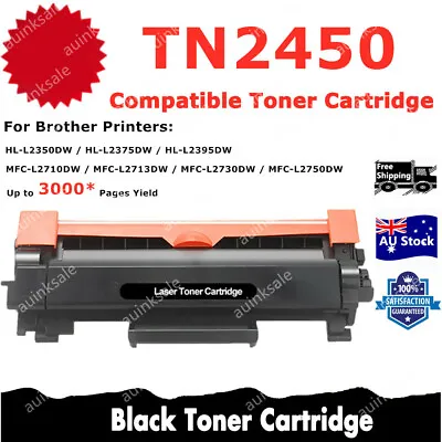 Compatible Toner TN2450 TN-2450 For Brother HL-L2350DW HL-L2375DW MFC-L2730DW • $242