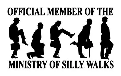 Monty Python Ministry Of Silly Walks Decal #1 4 X7  Choose Color • $6