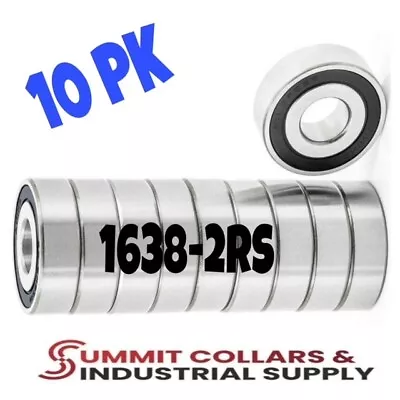 1638-2RS Seals Bearing 3/4” Bore 1638-rs Ball Bearing 2 X 3/4  X 9/16   (10PK) • $40.29