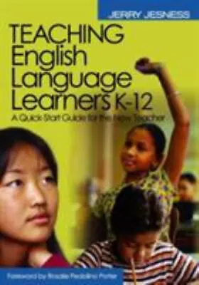 Teaching English Language Learners K-12: A Quick-Start Guide For The New Teacher • $5.83