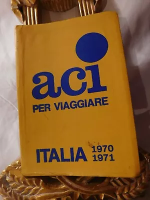 Aci Per Viaggiare Italia 1970 1971 Travel Book Italy Vintage • $8.88
