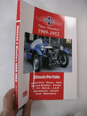 2009 Morgan Three Wheelers 1909-1952 Pictorial Work Grand Prix Racer Motor Works • $45