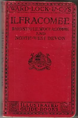 VERY EARLY WARD LOCK RED GUIDE - ILFRACOMBE (DEVON) - 1909/10 - 6th Edit. - RARE • £12.50