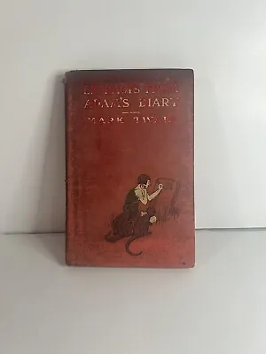 Extract’s From Adam’s Diary By Mark Twain | Vintage Hardcover | 1904 • $32.99
