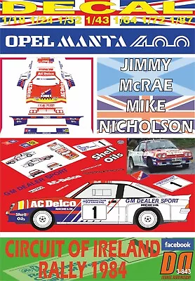 Decal Opel Manta 400 Jimmy Mcrae Circuit Of Ireland 1984 R. Dnf (01) • $17.30