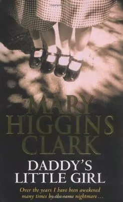 Daddy's Little Girl-Mary Higgins Clark-Paperback-0743449371-Good • £2.29