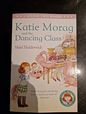 Katie Morag And The Dancing Class By Mairi Hedderwick (S3) • £5.30