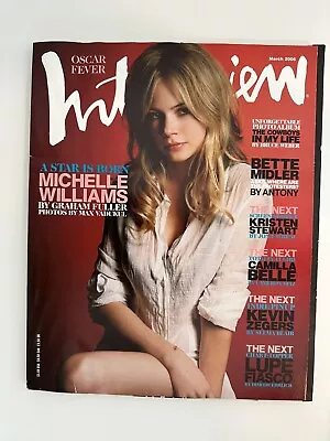 Interview Magazine March 2006 Michelle Williams Kristen Stewart  • $4