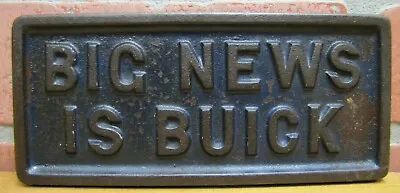 BIG NEWS IS BUICK Old Cast Iron News Stand Newspaper Paperweight Sign Auto Ad • $595