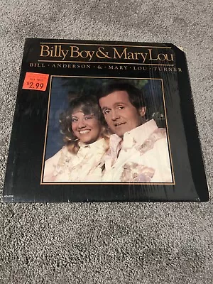 Bill Anderson & Mary Lou Turner: Billy Boy & Mary Lou 33 Rpm Lp (mca 1977) • $14.05