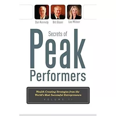 Secrets Of Peak Performers II: Wealth Creating Strategi - Paperback NEW Kennedy • £13.79