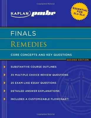 Kaplan Pmbr Finals: Remedies: Core Concepts And Key • $81.49