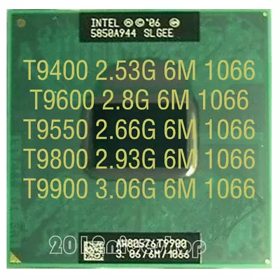 LOT Intel Core2 T9400 T9550 T9600 T9800 T9900 6M/1066MHz Socket P Laptop CPU • $14