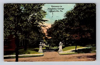 Meadville PA-Pennsylvania Entrance To Allegheny College Vintage C1913 Postcard • $7.99