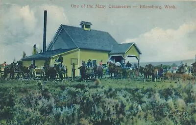 ELLENSBURG WA - One Of The Many Creameries Postcard • $9.87