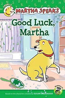 Good Luck Martha! (Martha Speaks Readers Level 2) - - Hardcover - Good • $6.20