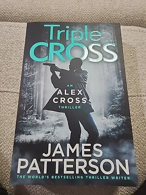 $10 • Buy Triple Cross: (Alex Cross 30) (Alex Cross) By James Patterson