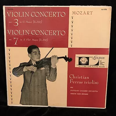 CHRISTIAN FERRAS Violin - MOZART Violin Concertos #3 & 7 - LONDON LL-1172 LP • $20