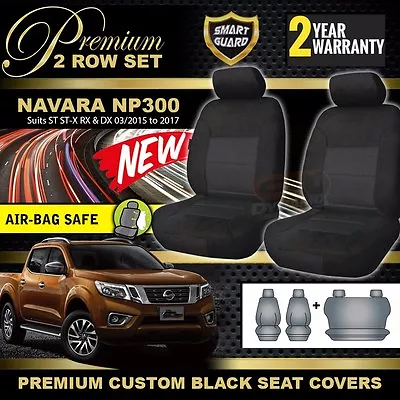 PREMIUM Black Seat Covers 2ROW For Nissan Navara NP300 Dual Cab ST RX 3/2015-17 • $189